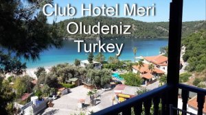 Отель МЕРИ, Club Hotel Meri 3 , Турция, Олюдениз. Лучший из отелей лагуны.