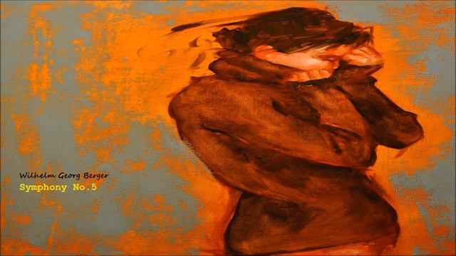 Wilhelm Georg Berger "Symphony No.5 ~ Muzica Solemna" смотреть онлайн