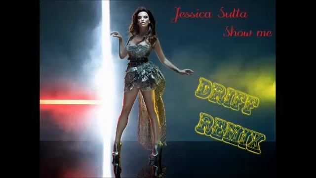 Jessica Sutta - Show Me (DanTek Bootleg) смотреть онлайн