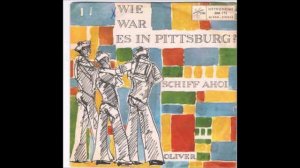 Oliver  -  Wie war es in Pittsburg  1960