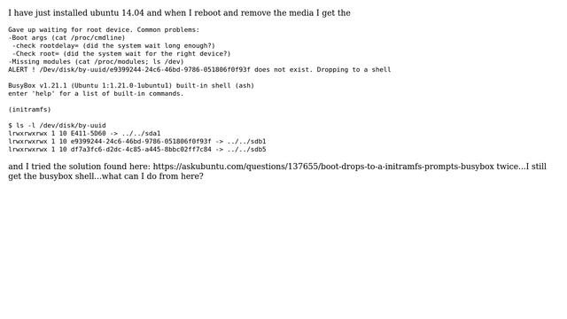 Ubuntu: /dev/disk/by-uuid/XXXXX Does Not Exist Dropping To A Shell