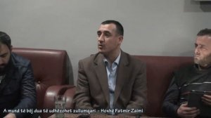 A mund të bëj dua të udhëzohet zullumqari - Hoxhë Fatmir Zaimi