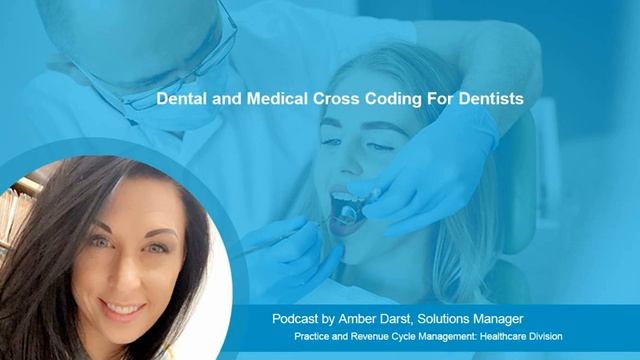 Dental and Medical Cross Coding