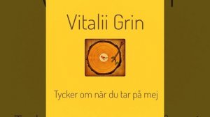 🟨GRIN - Tycker Om När Du Tar På Mej💛