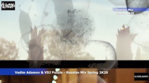 Vadim Adamov & VDJ Puzzle - Russian Mix Spring 2020 Part №2