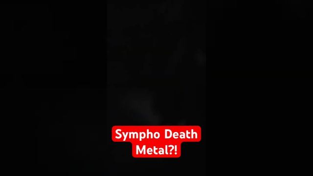 Sympho Death Metal