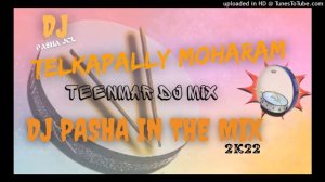 Telkapally Moharam 2022 Dj Pasha Jcl