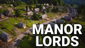 Manor Lords прохождение #1