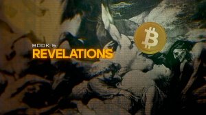 Book 6 - Revelations | Money Electric - The Bitcoin Mystery | eng |FHD