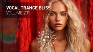 VOCAL TRANCE BLISS VOL. 201 [FULL SET]