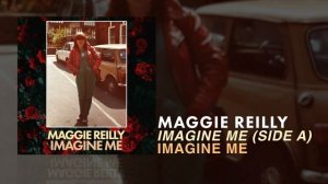 Maggie Reilly - Imagine Me (Side A)