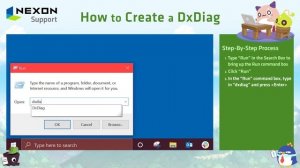 Nexon Support: How To Create DirectX Diagnostic (DxDiag) reports