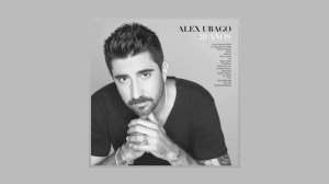 Alex Ubago - Sin miedo a nada ft. Beret (Audio Oficial)