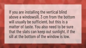 Should vertical blinds touch the window sill?