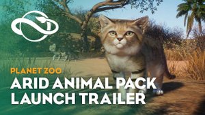 Planet Zoo: Arid Animal Pack | Launch Trailer