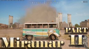 MIRAMAR \ PART 2 \ PUBG