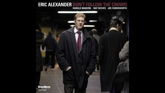 Eric Alexander - Remix Blues смотреть онлайн