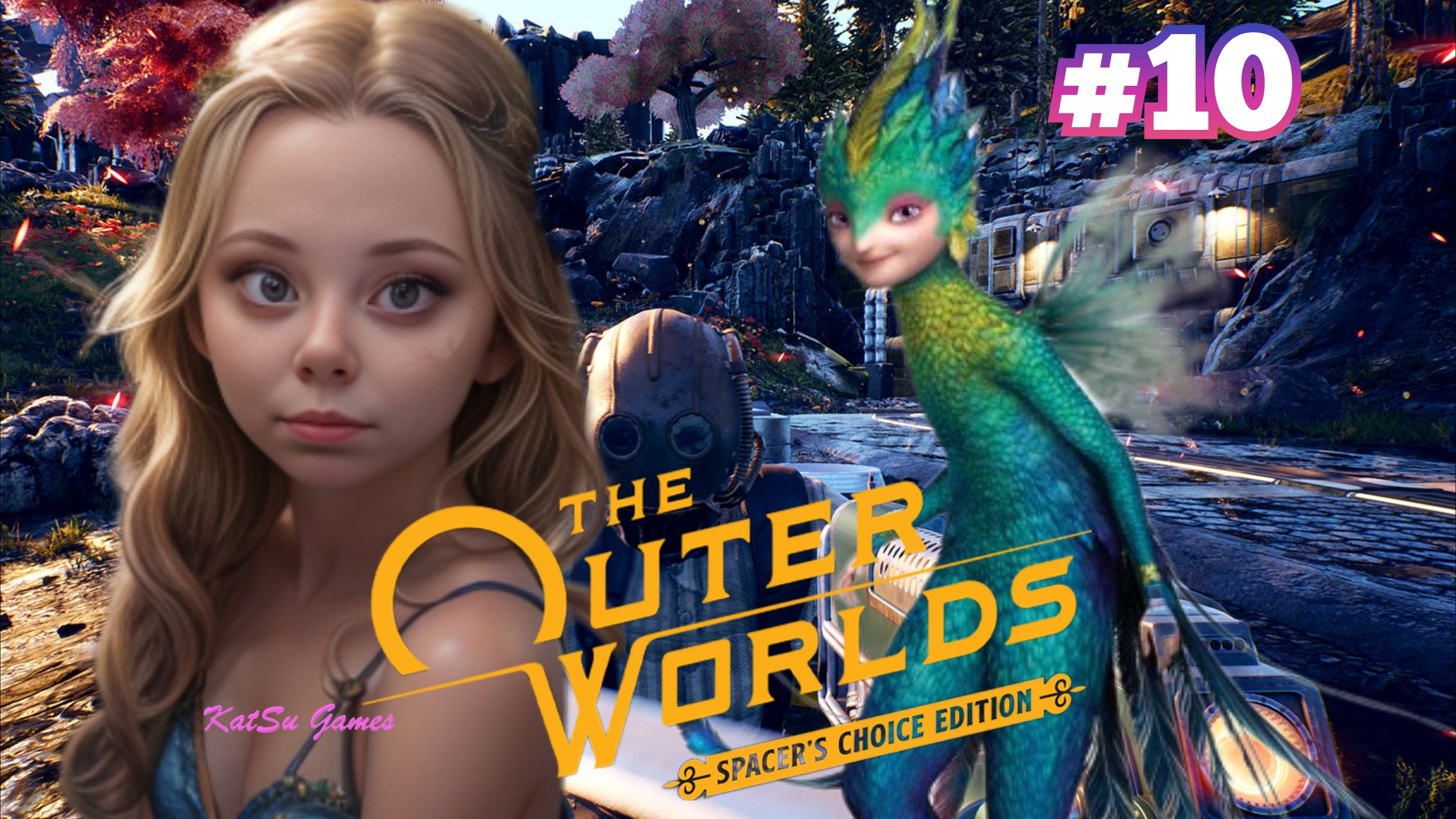 ТЕПЕРЬ Я ЗУБНАЯ ФЕЯ⇒THE OUTER WORLDS SPACER'S CHOICE EDITION #10