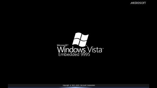 Windows Vista Embedded 9995 In 4K