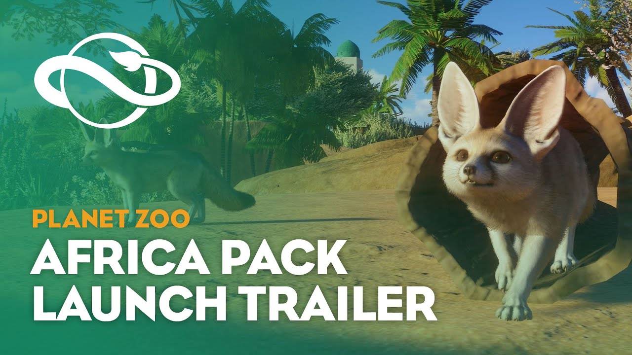 Planet Zoo: Africa Pack | Launch Trailer