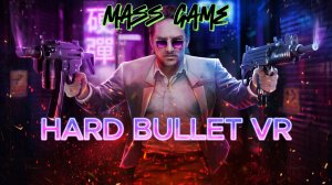 Hard Bullet VR
Один день из жизни киллера
