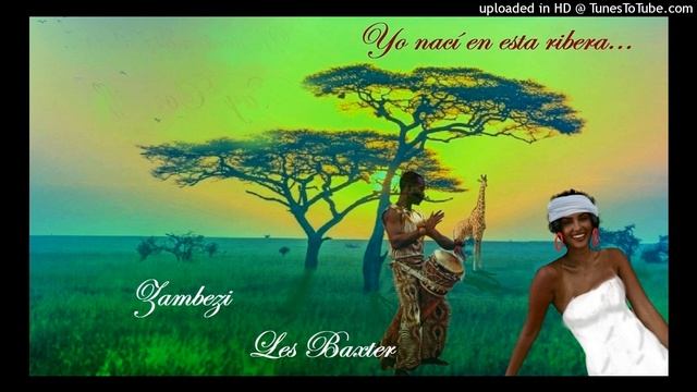 Zambezi - Les Baxter. смотреть онлайн