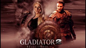 Гладиатор 2 - Gladiator 2