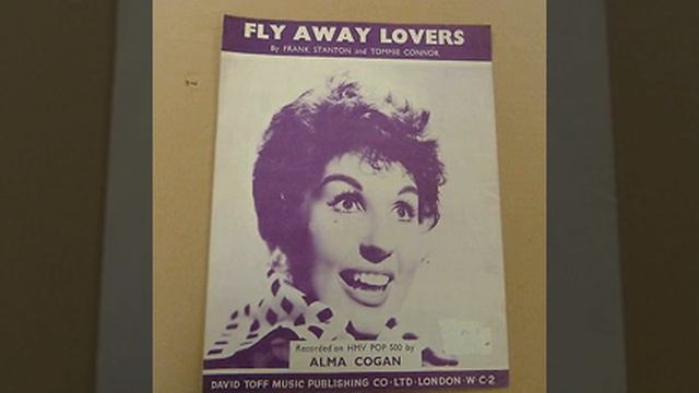 Alma Cogan : Fly Away Lovers смотреть онлайн
