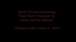 Randy Harrison performing 'Hope There's Someone' ; Cleaned Audio w/ Intro