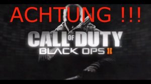 WARNUNG!!! BLACK OPS 2 NICHT ALS RUS-KEY KAUFEN !!!