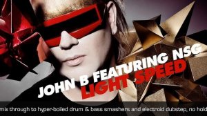 John B feat NSG - "Light Speed" (Radio Mix) (Beta Recordings)