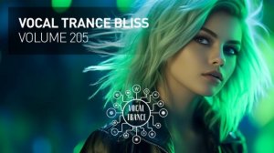 VOCAL TRANCE BLISS VOL. 205
