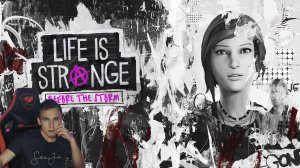 Life is Strange Before the Storm прохождение