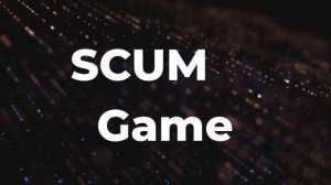 This is Scum game