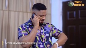 UNDERSTANDING GIRLFRIEND - CHIOMA NWAOHA, JOHN EKANEM, EBERE OKEKE - 2023 EXCLUSIVE NOLLYWOOD MOVIE