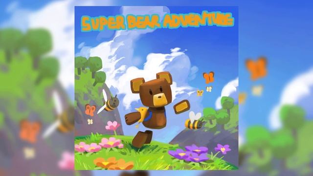 Super Bear Adventure - Giant House (Original Soundtrack) смотреть онлайн