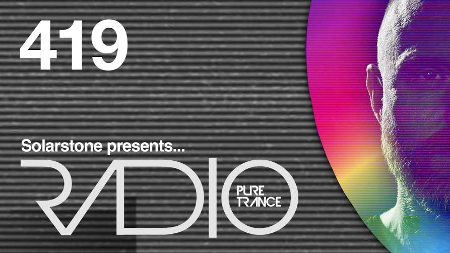 Solarstone pres. Pure Trance Radio Episode 419