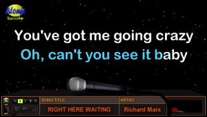 RIGHT HERE WAITING - Richard Marx (HD Karaoke)