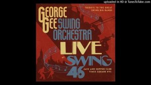 "Splanky" performed by The George Gee Swing Orchestra "LIVE at SWING46"