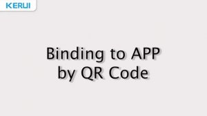 [Camera] KERUI Indoor Wi-Fi Camera 2 ways to binding to APP account | EZ mode and QR Code Mode