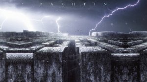 Bakhtin ✔Альбом ЛАБИРИНТ (2021)
