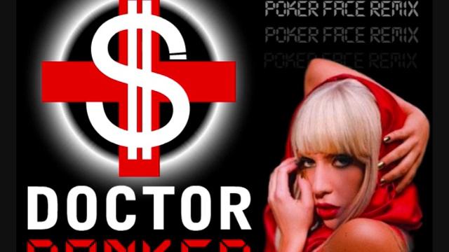 Lady Gaga - Poker Face (Doctor Banker Remix) смотреть онлайн