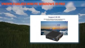 Vnopn Fanless Mini PC Windows 10 Pro AZ Review