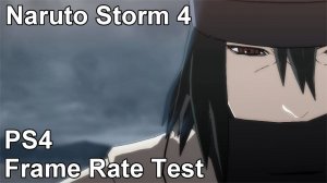 Naruto Storm 4 PS4 Frame Rate Test