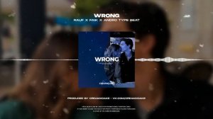 ⚡ (FREE) RAUF x FAIK x ANDRO Lyric Trap Type Beat - Wrong (prod. creamxcake)
