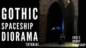 40k Gothic Spaceship Diorama - Display Piece Tutorial - Battlefleet Gothic, Kill Team