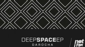 Darocha - Deep Space (Original Mix)