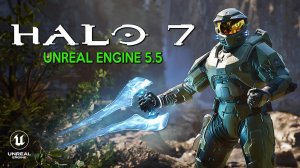 HALO 7 - АНОНСИРУЮЩИЙ ТРЕЙЛЕР | Unreal Engine 5 | 4K | 2025