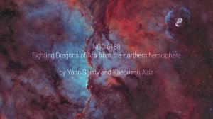 NGC 6188. Сражающиеся Драконы в созвездии Жертвенника от Yann Sainty и Kaeouach Aziz