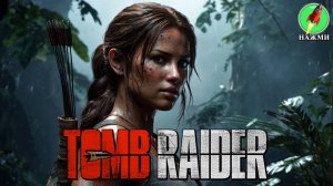 Фильм TOMB RAIDER: Lost Legend (2024) | На английском языке